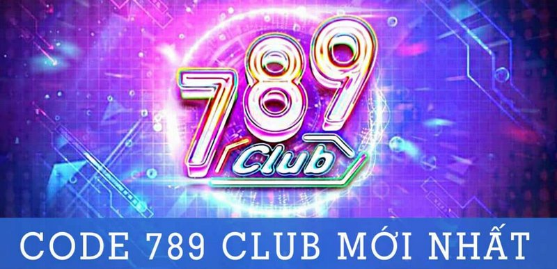 Hướng dẫn cho người mới cách nhận mã code của cổng game 789 Club 
